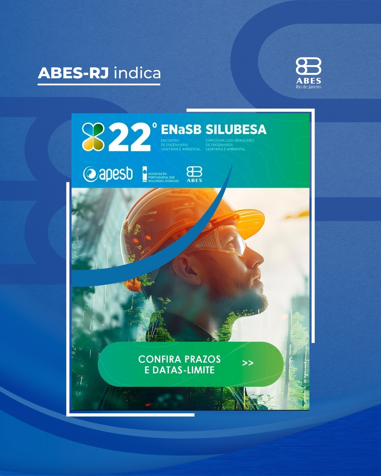 22º Encontro de Engenharia Sanitária e Ambiental / 22º Simpósio Luso-Brasileiro de Engenharia Sanitária e Ambiental (ENaSB | SILUBESA)